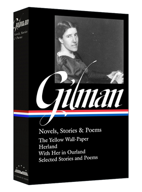 英文原版 Charlotte Perkins Gilman Novels Stories & Poems LOA #356 夏绿蒂·柏金斯·吉尔曼 小说 故事 诗歌选集 精装美国文库