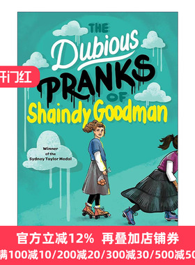 英文原版 The Dubious Pranks of Shaindy Goodman 古德曼的可疑恶作剧 友谊和成长的意义 悉尼·泰勒图书奖 进口英语原版书籍