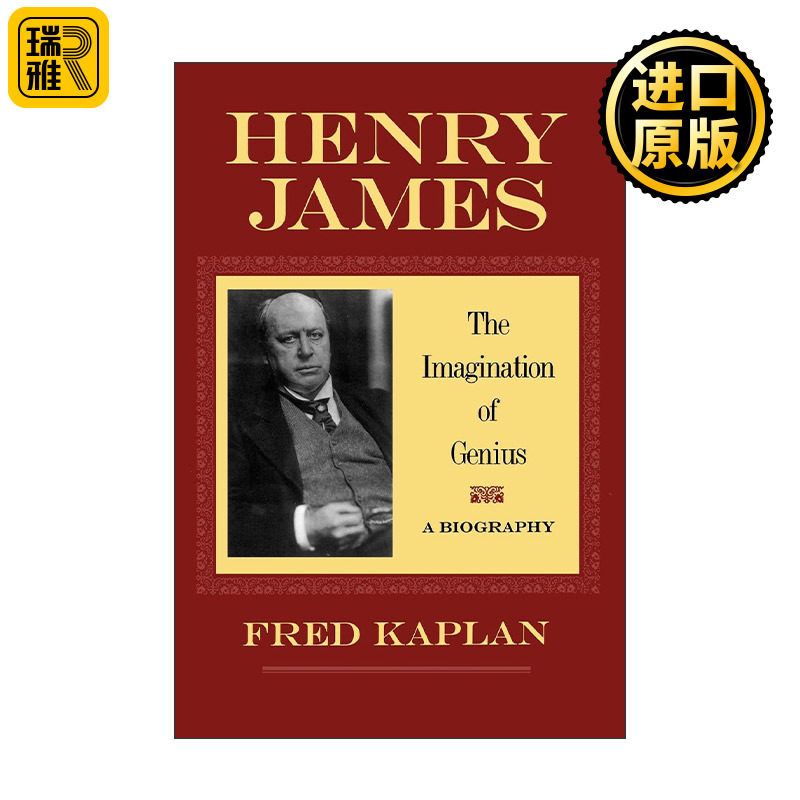 正版 Henry James 亨利·詹姆斯传 天才的想象力 普利策奖入围者Fred Kaplan 英文原版 进口英语书籍
