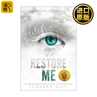 英文版小说 Restore Me 我不是一个怪物Shatter Me 4 英文原版