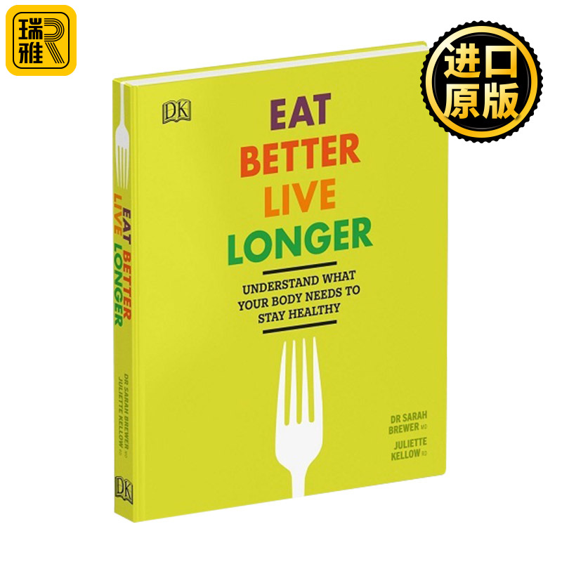 现货 Eat Better Live Longer Sarah Brewer英文原版