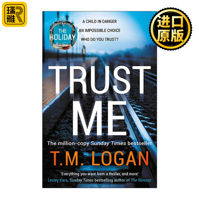 英文原版 Trust Me 相信我 T.M. Logan畅销心理惊悚小说 精装 英文版 进口英语原版书籍