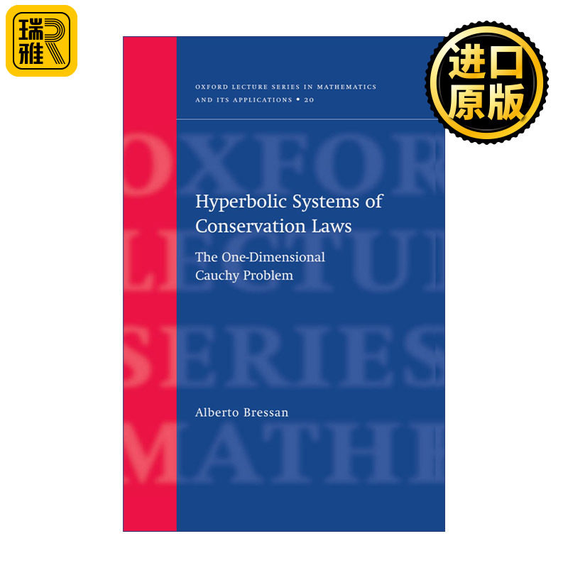 Hyperbolic Systems of Conservation Laws 双曲系统守恒定律 一维Cauchy问题 牛津数学及应用讲座系列 精装