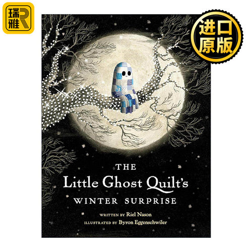 The Little Ghost Quilt's Winter Surprise 披着被子的小幽灵 冬季惊喜 儿童精装绘本 圣诞节 Riel Nason