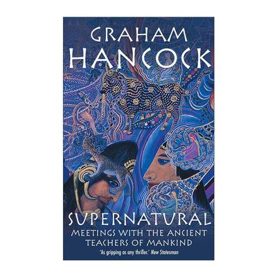 英文原版 Supernatural 超自然 与古代人类导师的会面 葛瑞姆·汉卡克 英文版 进口英语原版书籍