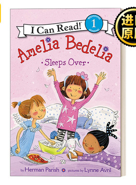 Amelia Bedelia Sleeps Over 阿米莉亚在外过夜 糊涂女佣分级阅读 I Can Read Level 1