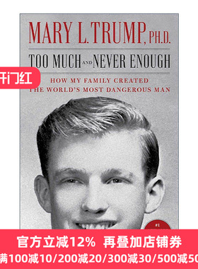 英文原版 Too Much and Never Enough 永不满足 我的家人如何创造了世界上危险的人 特朗普侄女回忆录 英文版 进口英语原版书籍