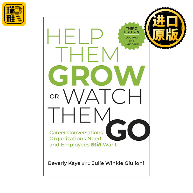 英文原版 Help Them Grow or Watch Them Go Third Edition 做个会谈话的好上司 第三版 人力资源管理 职业发展 Beverly Kaye