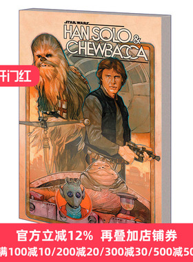英文原版 Han Solo and Chewbacca Vol.1 The Crystal Run Part One 星球大战 汉·索罗与楚巴卡卷一 水晶运行1漫威漫画进口书
