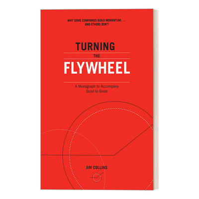 Turning the Flywheel 飞轮效应 从优秀到卓越系列 商业管理书 吉姆柯林斯