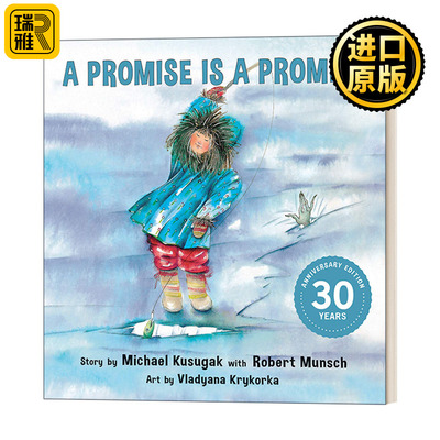 A Promise Is a Promise (Classic Munsch) 蒙施爷爷讲故事：说到做到 英文原版