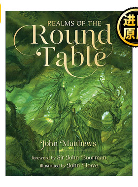 英文原版 Realms of the Round Table 亚瑟王传说与圆桌骑士 未出版故事集 精装插画故事集 魔戒系列插画师John Howe 英文版