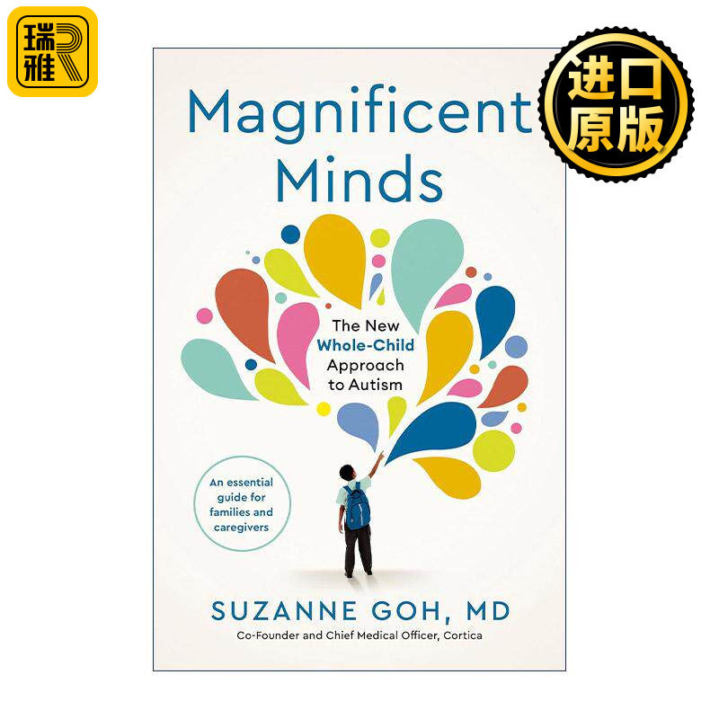 英文原版 Magnificent Minds 儿童自闭症全新治疗实用指南 护理方法 儿科神经学家Suzanne Goh 精装 英文版 进口英语原版书籍