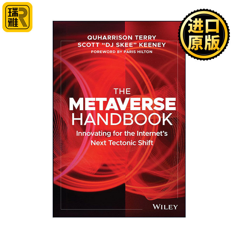 The Metaverse Handbook 元宇宙手册 如何思考与准备互联网的下一次构造转变 精装