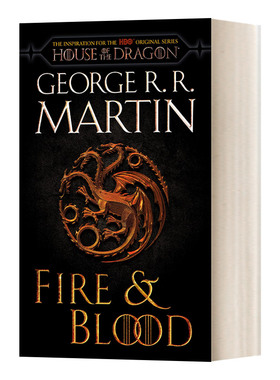 英文原版 Fire & Blood: 300 Years Before A Game of Thrones 火与血 冰与火之歌前传 龙之家族 电视剧版 权力的游戏