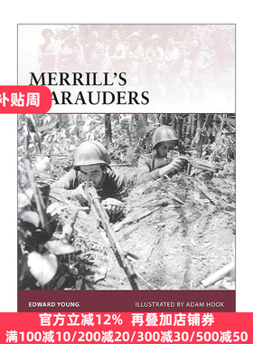 英文原版 Merrill’s Marauders 麦瑞尔突击队 历史上的战士系列 英文版 进口英语原版书籍