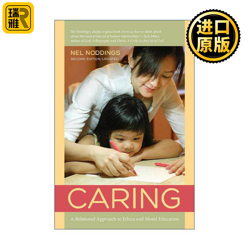 英文原版 Caring 关怀 伦理学和道德教育的关系方法 第二版 斯坦福大学教授内尔·诺丁斯 英文版 进口英语原版书籍
