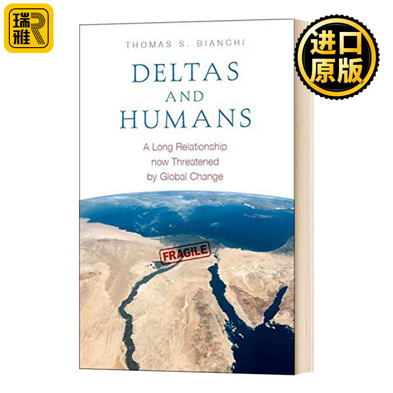 Deltas and Humans 三角洲和人类 受全球变化威胁的长期合作关系 英文原版