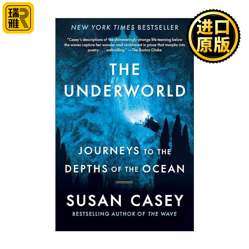 英文原版 The Underworld 地下世界 海洋深处之旅 美国国家杂志奖得主Susan Casey 英文版 进口英语原版书籍