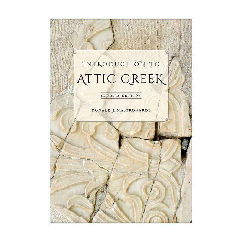 Introduction to Attic Greek 基础古希腊语 古希腊语导论 第二版 Donald J. Mastronarde