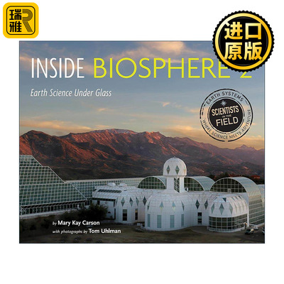 英文原版 Inside Biosphere 2 玻璃下的地球科学 纪实科普系列 英文版 进口英语原版书籍