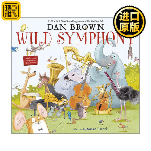 英文原版 Wild Symphony 动物狂想曲 儿童绘本 达·芬奇密码作者丹·布朗童书首秀 英文版 进口英语原版书籍