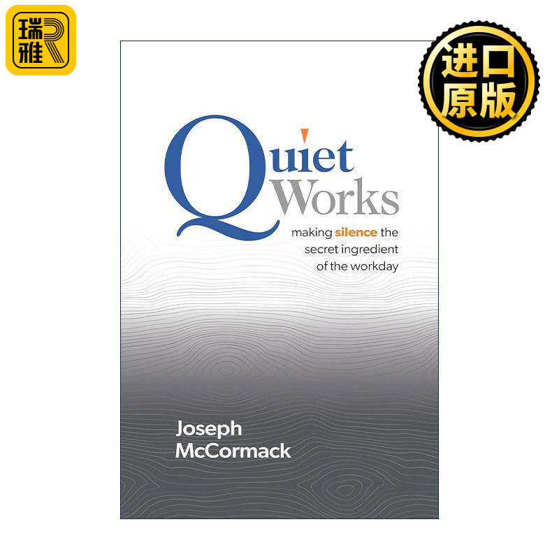 英文原版 Quiet Works 安静的工作 时间空间管理指南 精简作者约瑟夫·麦科马克 精装 英文版 进口英语原版书籍