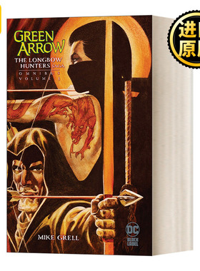 Green Arrow: The Longbow Hunters Saga Omnibus Vol. 1 绿箭侠:长弓猎人传奇第1卷 精装