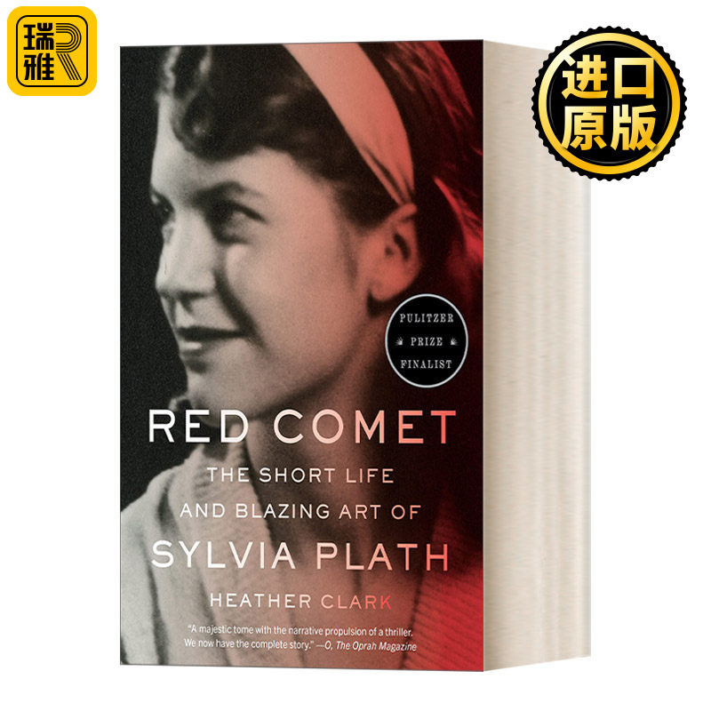 Red Comet 红色彗星：西尔维娅·普拉斯的短暂人生和炽热艺术 Heather Clark