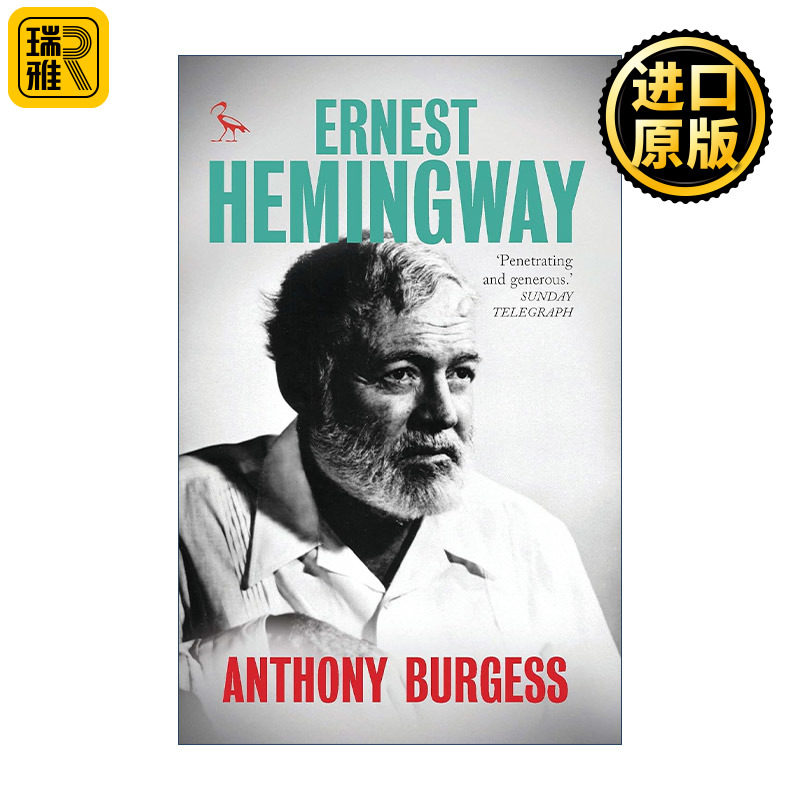 Ernest Hemingway 海明威传 发条橙作者安东尼·伯吉斯著