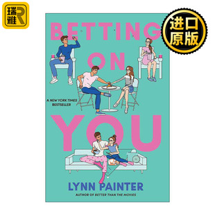 英文原版 Betting on You 赌你赢 浪漫小说 Lynn Painter 英文版 进口英语原版书籍
