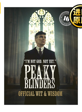 英文原版 Peaky Blinders Official Wit & Wisdom 'I'm not God. Not yet.' 浴血黑帮 官方智慧 经典台词剧照集 进口英语原版书籍