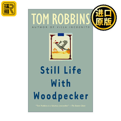 Still Life with Woodpecker 啄木鸟的静默生活 静物与啄木鸟 Tom Robbins