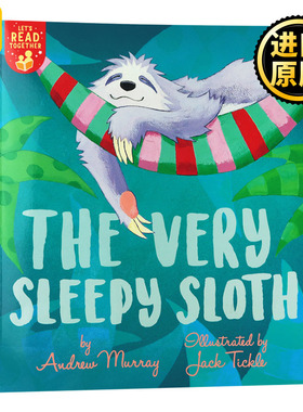 非常嗜睡的树懒 英文原版 Very Sleepy Sloth 让我们一起阅读 Let's Read Together系列2 儿童英语故事图画书 进口英语书籍