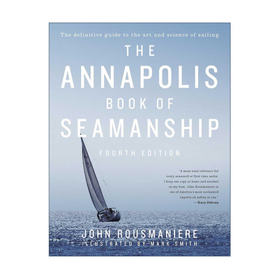 The Annapolis Book of Seamanship 安纳波利斯航海技术手册 精装