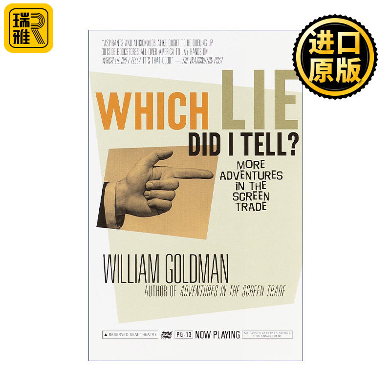 Which Lie Did I Tell? 我说了哪个谎 电影行业的更多冒险 奥斯卡获奖编剧William Goldman