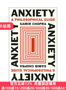 英文原版 Anxiety 焦虑 哲学指南 精神分析 精装 Samir Chopra 英文版 进口英语原版书籍