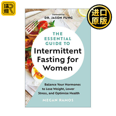 英文原版 The Essential Guide to Intermittent Fasting for Women 女性间歇性禁食基本指南 平衡激素 减肥减重减压 健康