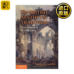 英文原版 The British Aesthetic Tradition 英国的美学传统 从沙夫茨伯里到维特根斯坦 英文版进口英语原版书籍