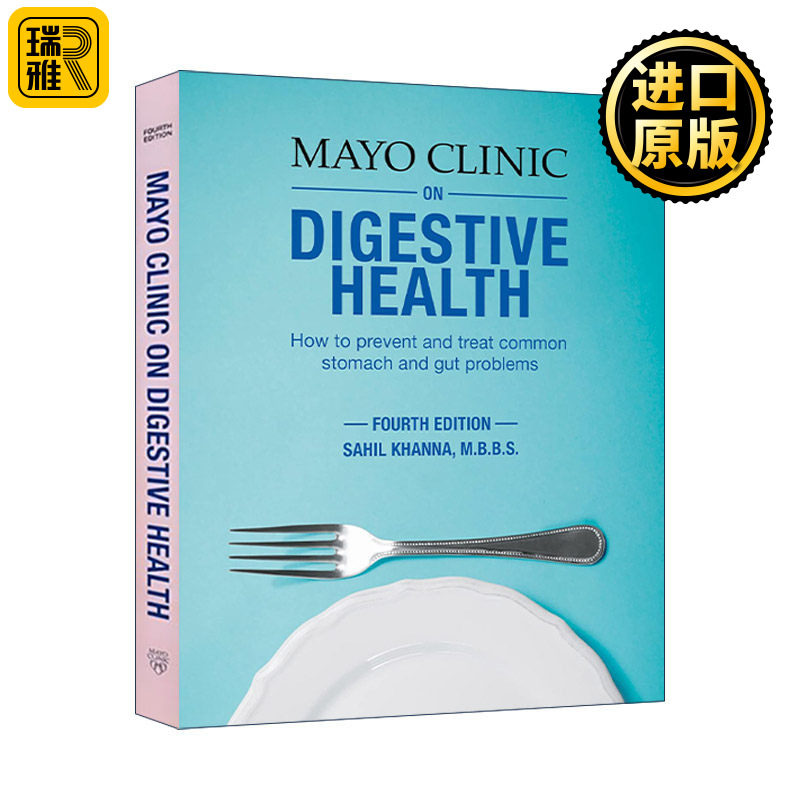 Mayo Clinic on Digestive Health 梅奥消化系统健康全书 胃肠道常见病防治指南 第四版 Sahil Khanna