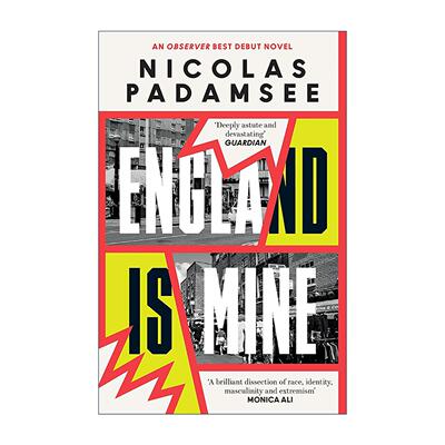 英文原版 England is Mine 英格兰属于我 社会惊悚小说 英国新锐作家Nicolas Padamsee 英文版 进口英语原版书籍