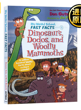 疯狂学校真实百科系列 恐龙 英文原版 My Weird School Fast Facts: Dinosaurs  Dodos  and Woolly Mammoths进口英语书籍