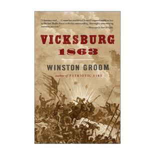 维克斯堡 美国历史 进口英语原版 Vicksburg 书籍 英文版 1863 Groom 英文原版 阿甘正传作者Winston