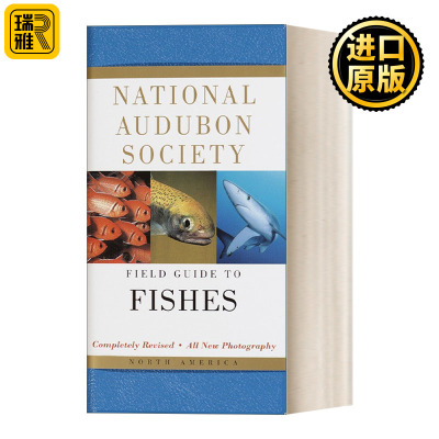 National Audubon Society Field Guide to Fishes: North America 全美奥杜邦协会北美鱼类野外指南 精装
