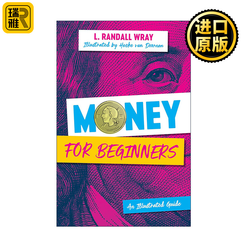 Money for Beginners 货币理论入门 图解指南 MMT创始人之一Randall Wray教授