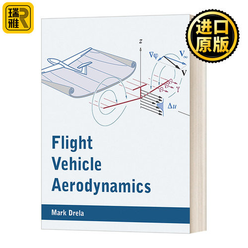 Flight Vehicle Aerodynam 飞行器空气动力学 The MIT Press Mark Drela