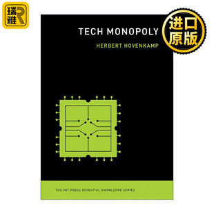 英文原版 Tech Monopoly The MIT Press 科技垄断 美国司法部约翰·谢尔曼奖得主Herbert Hovenkamp 英文版 进口英语原版书籍
