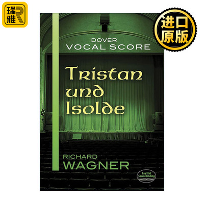 正版 Tristan und Isolde Vocal Score 英文原版 进口英语书籍