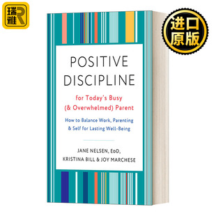 Overwhelmed Discipline Today 积极建议 Nelsen Positive 父母 Busy for 对今天忙碌 Parent and Jane 和不堪重负