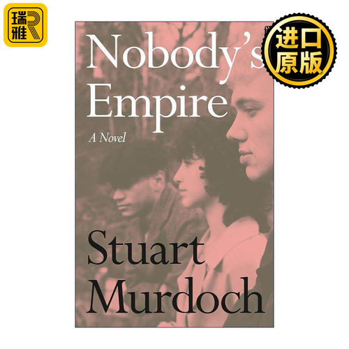 英文原版 Nobody's Empire 无人帝国 英国独立乐队Belle & Sebastian主唱Stuart Murdoch小说 精装 英文版 进口英语原版书籍